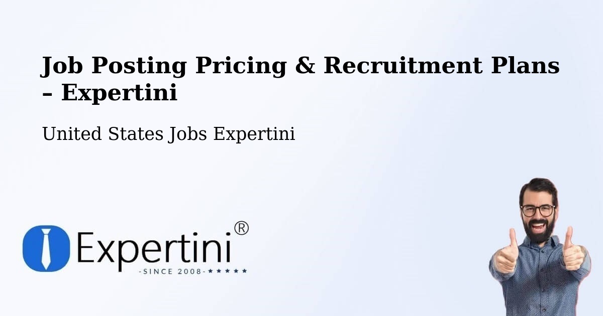 Job Posting Pricing & Recruitment Plans – England - England, United States Jobs Expertini